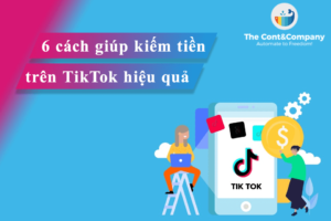 6 cách kiếm tiền trên TikTok