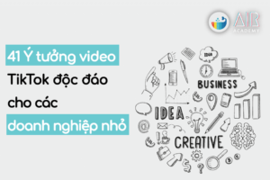 ý tưởng video tiktok