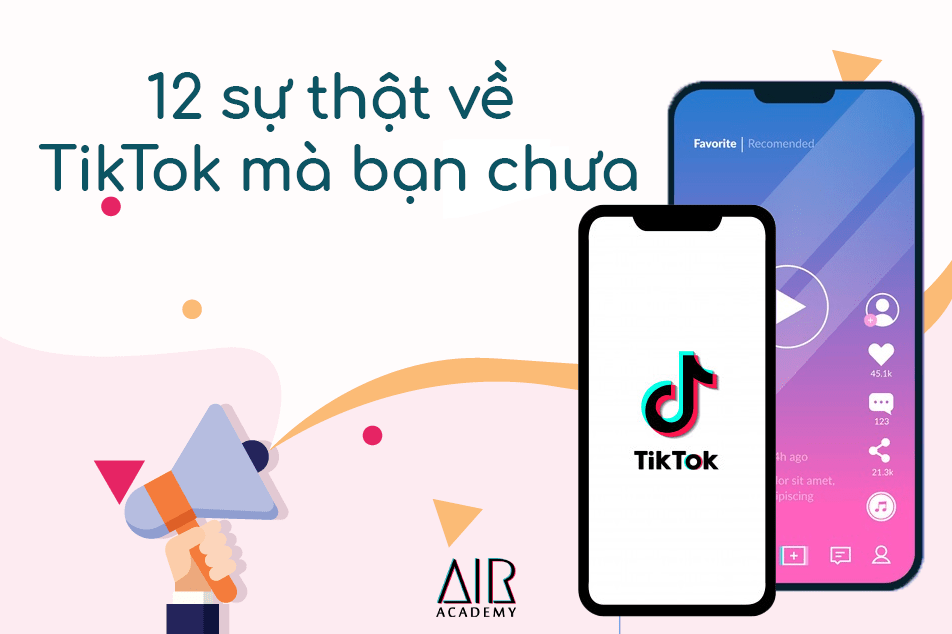 12 sự thật về tiktok
